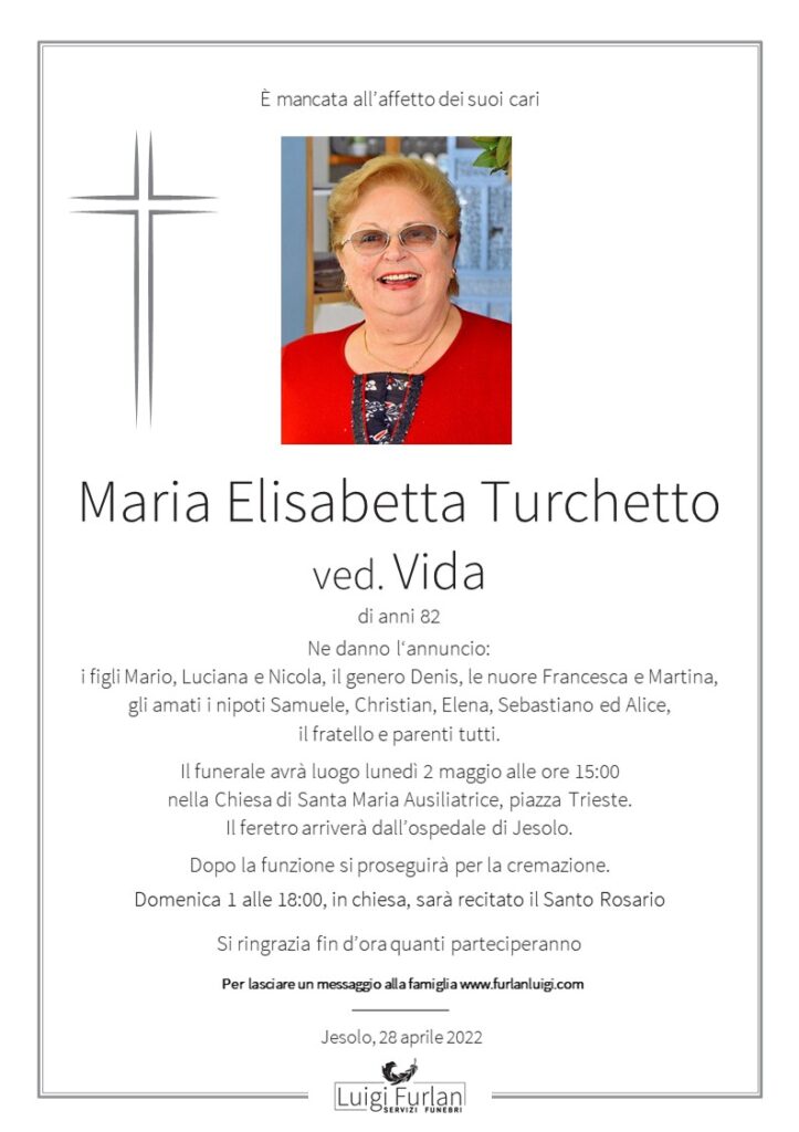 Necrologi Furlan Luigi Servizi Funebri - Maria Elisabetta Turchetto
